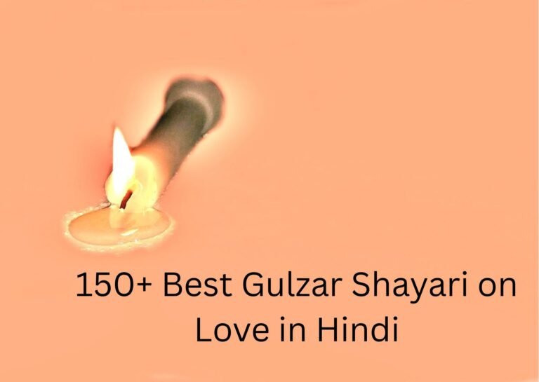 150+ Best Gulzar Shayari on Love in Hindi